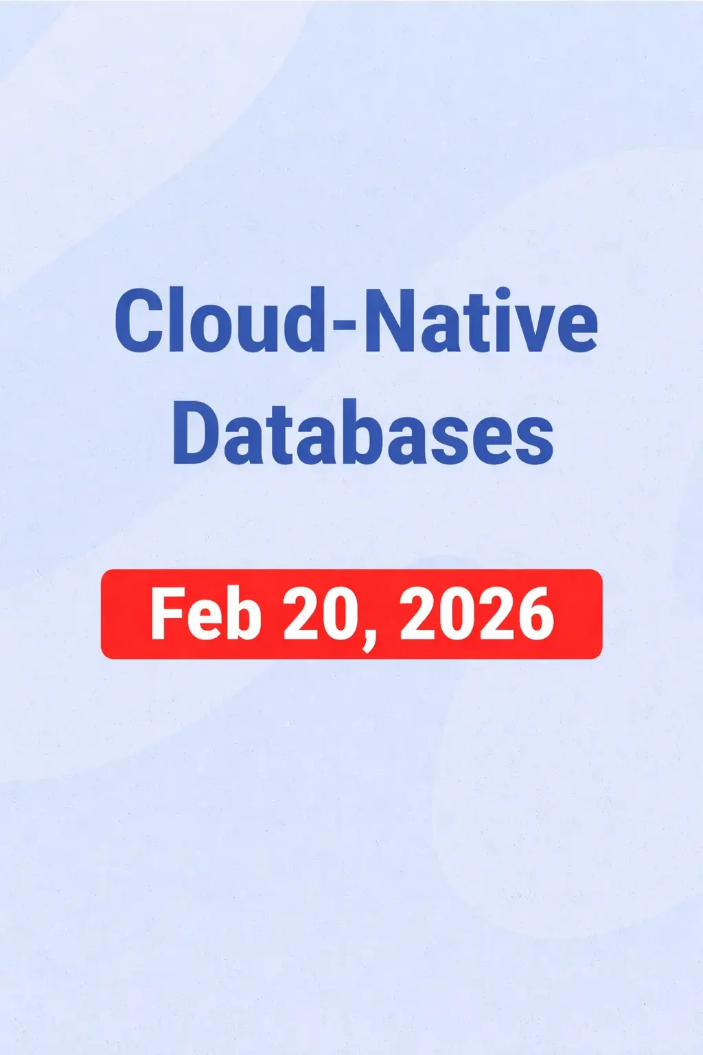 Build Dev Con: Cloud-Native Databases